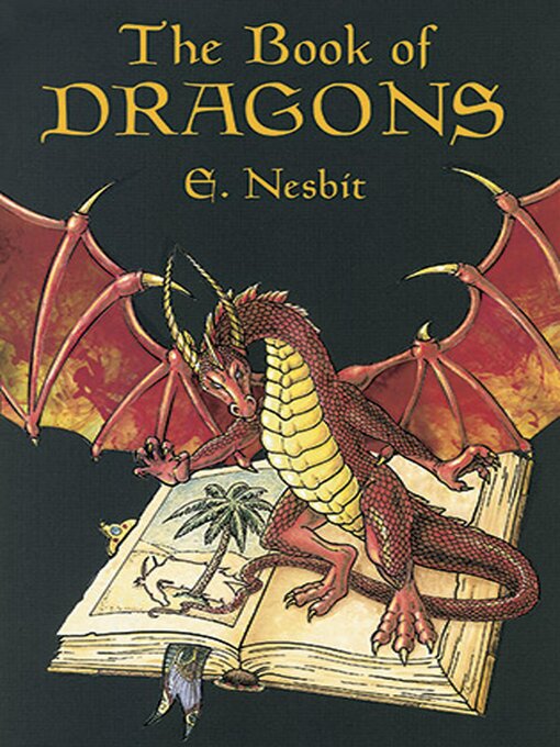 Title details for The Book of Dragons by E. Nesbit - Available